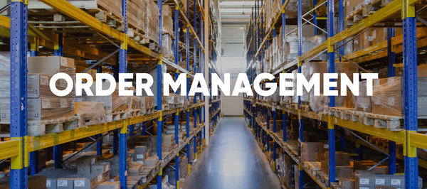 Order Management System | The Best Way to Level Up Your Online Business